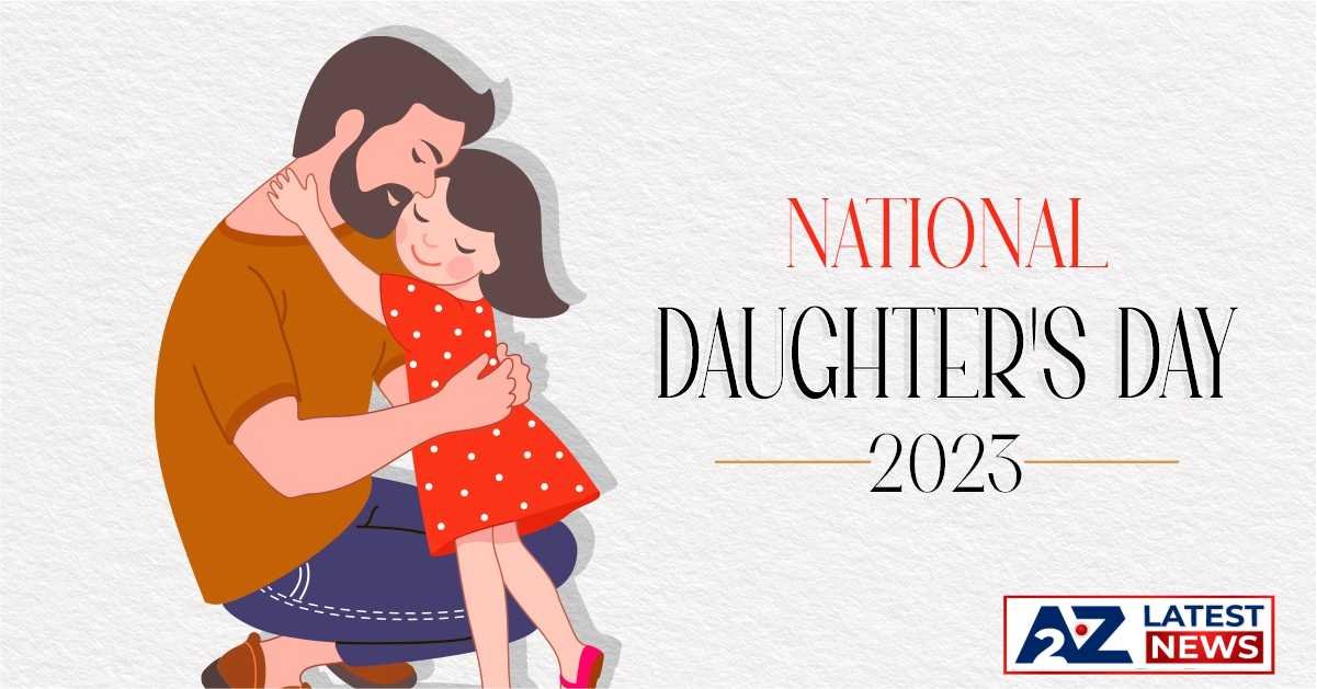 National Daughter’s Day 2023: बेटी दिवस क्यों बनाया जाता है जानिए इसके बारे में कुछ बातें