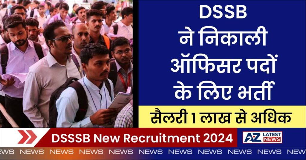 DSSSB New Recruitment 2024